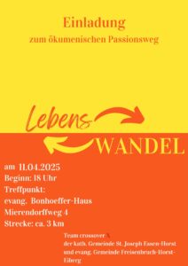 Herzliche Einladung zum ökumenischen Passionsweg am 11.04.2025
Treffpunkt 18Uhr am Bonhoefferhaus, Mierendorffweg 4
Ende des Weges (ca 3km) an der Zionskirche
crossover❌